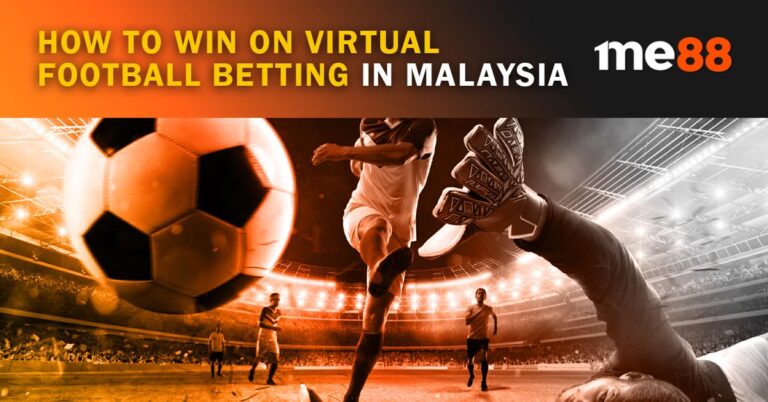 How to win on virtual football betting in malaysia | lets be game changers | page 525 lets be game changers